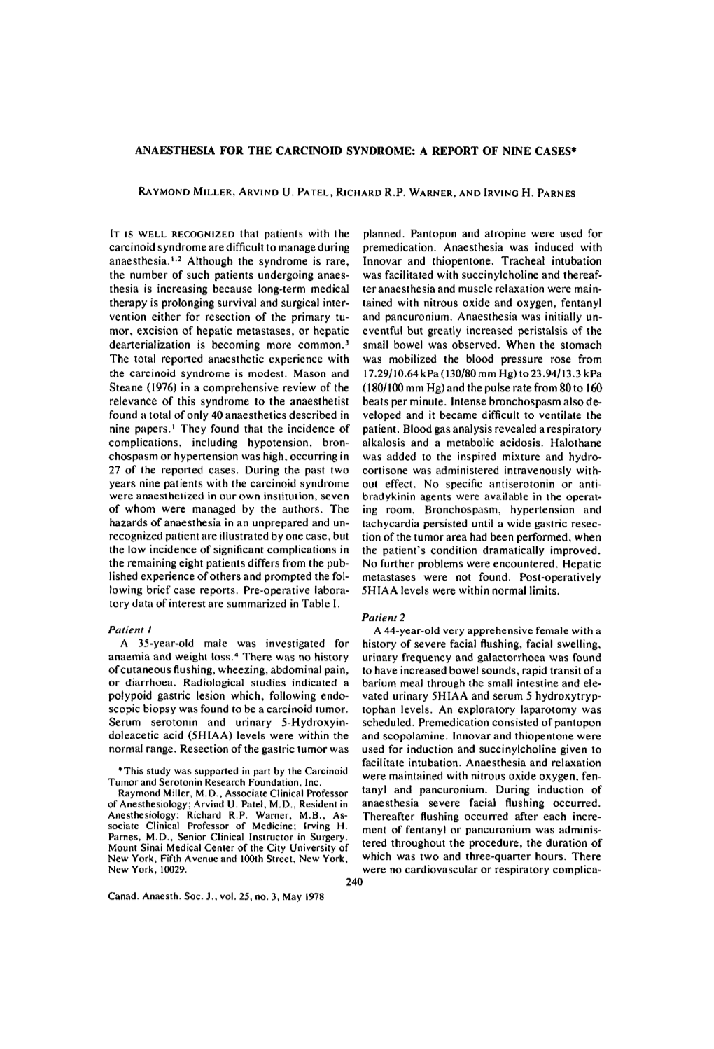 Anaesthesia for the Carcinoid Syndrome: a Report of Nine Cases*