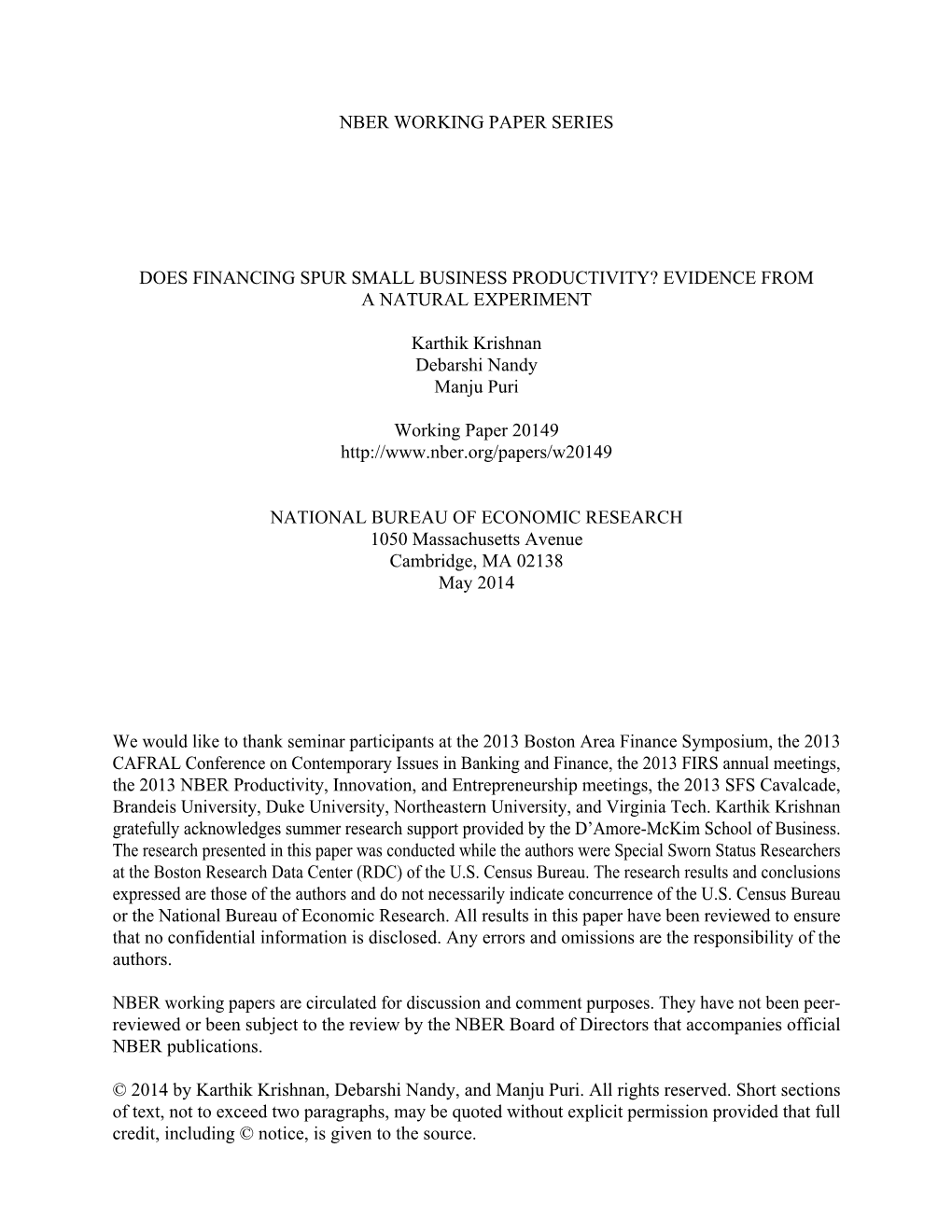 Does Financing Spur Small Business Productivity? Evidence from a Natural Experiment