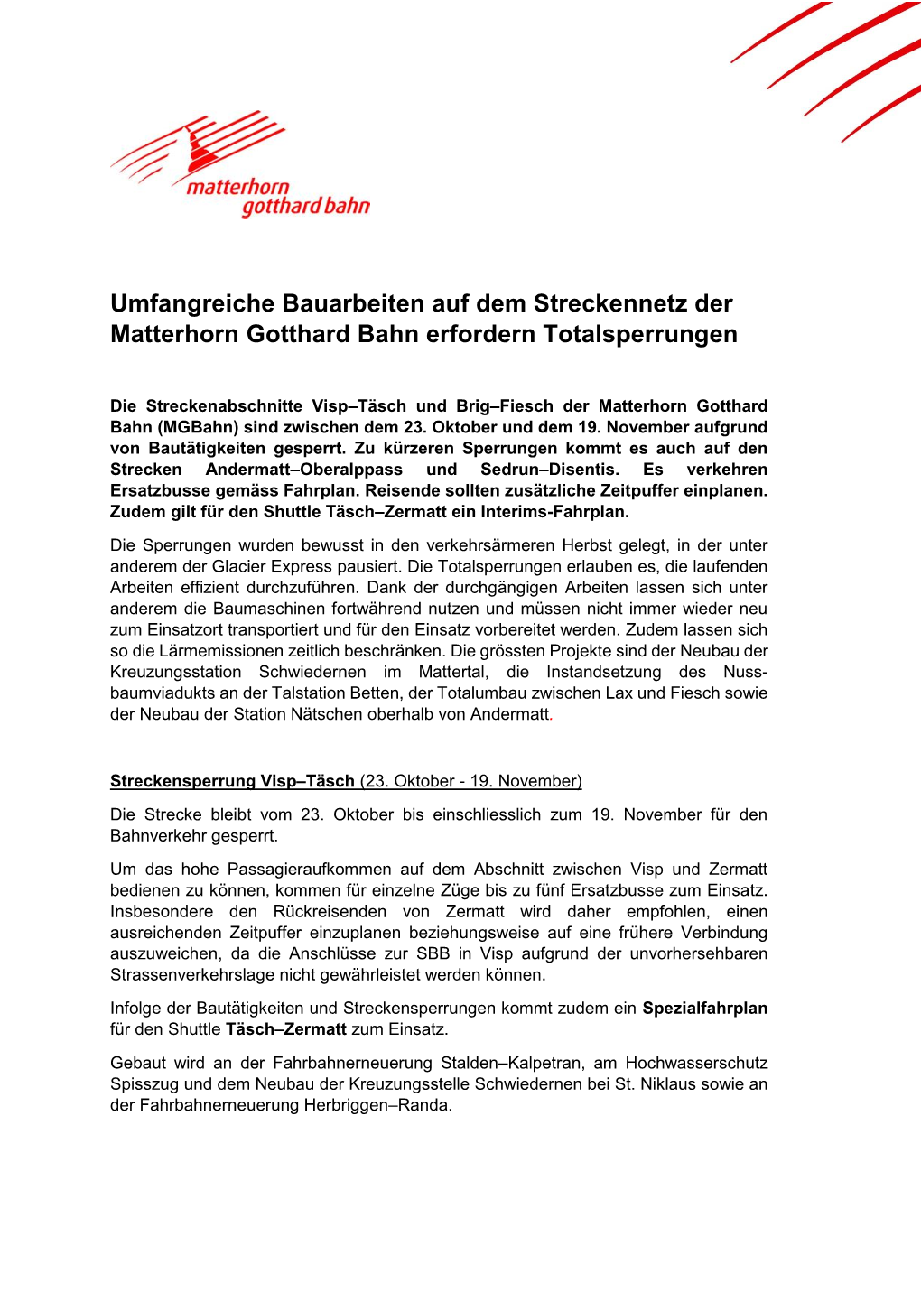 Umfangreiche Bauarbeiten Auf Dem Streckennetz Der Matterhorn Gotthard Bahn Erfordern Totalsperrungen