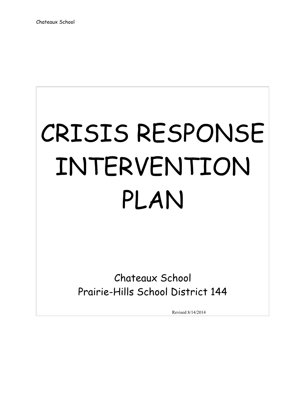 Crisis Response Intervention Team (CRIT)