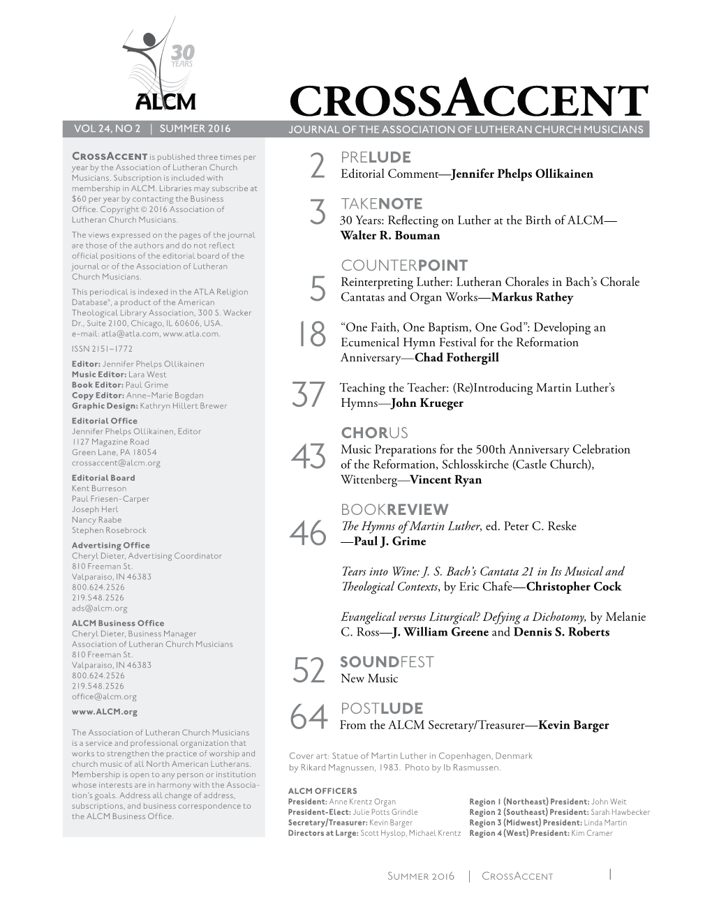 Crossaccent Is Published Three Times Per PRE LUDE Year by the Association of Lutheran Church Musicians