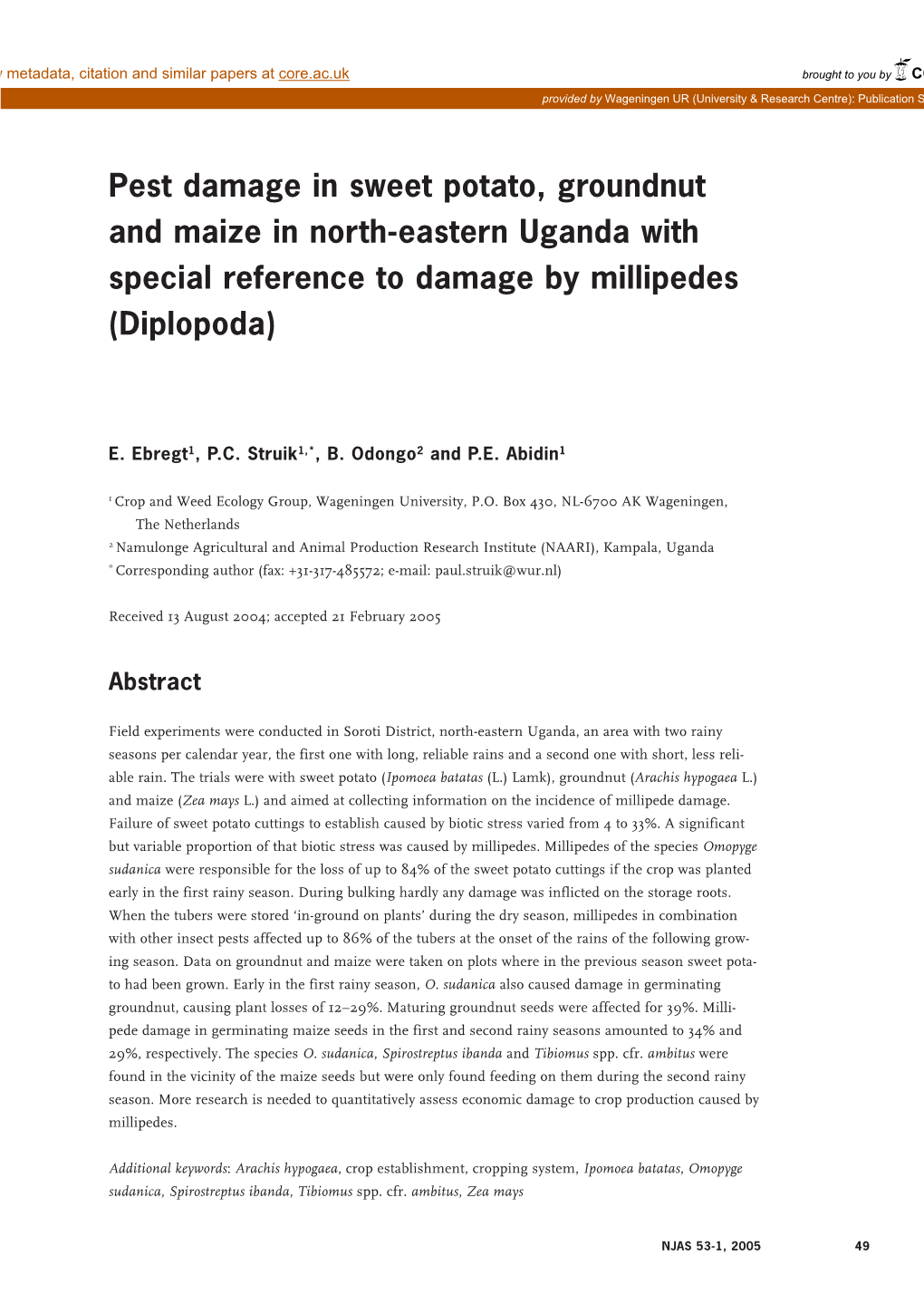 Pest Damage in Sweet Potato, Groundnut and Maize in North-Eastern Uganda with Special Reference to Damage by Millipedes (Diplopoda)