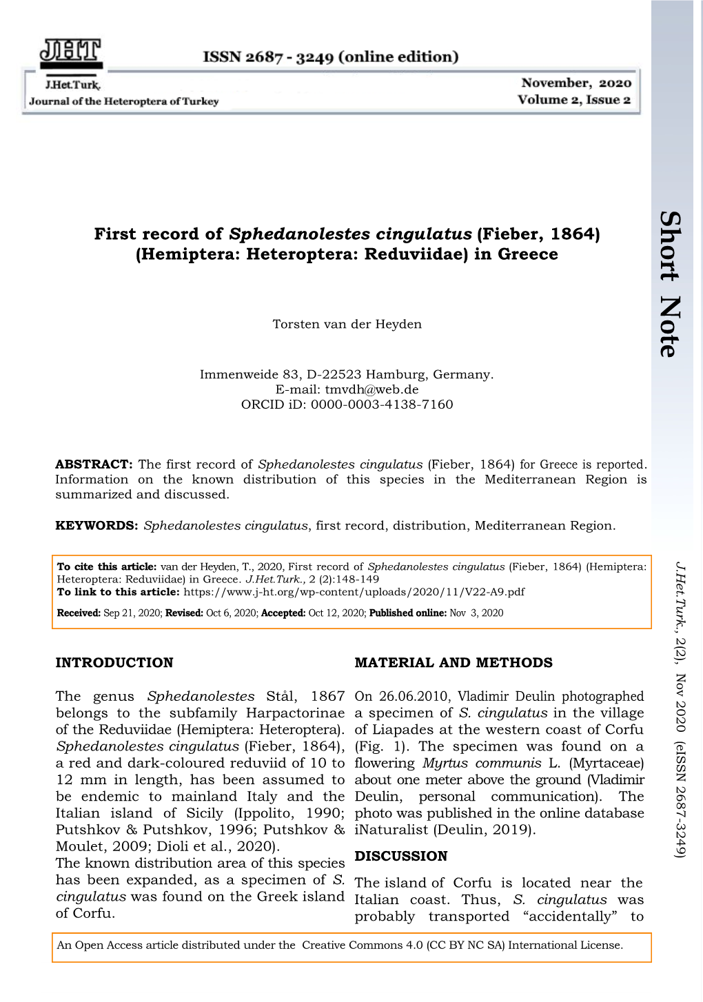 Short Note First Record of Sphedanolestes Cingulatus (Fieber, 1864) (Hemiptera: Heteroptera: Reduviidae) in Greece