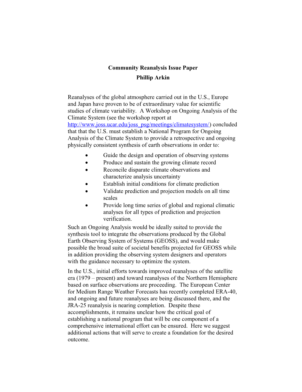 Reanalyses of the Global Atmosphere Carried out in the U