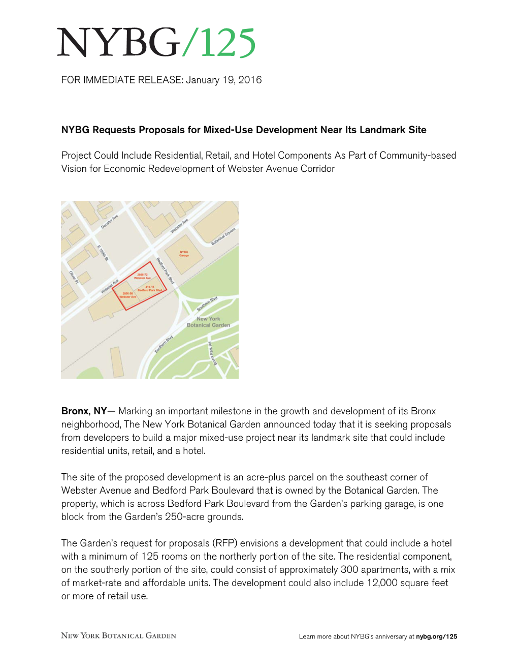 FOR IMMEDIATE RELEASE: January 19, 2016 NYBG Requests Proposals for Mixed-Use Development Near Its Landmark Site Project Could I