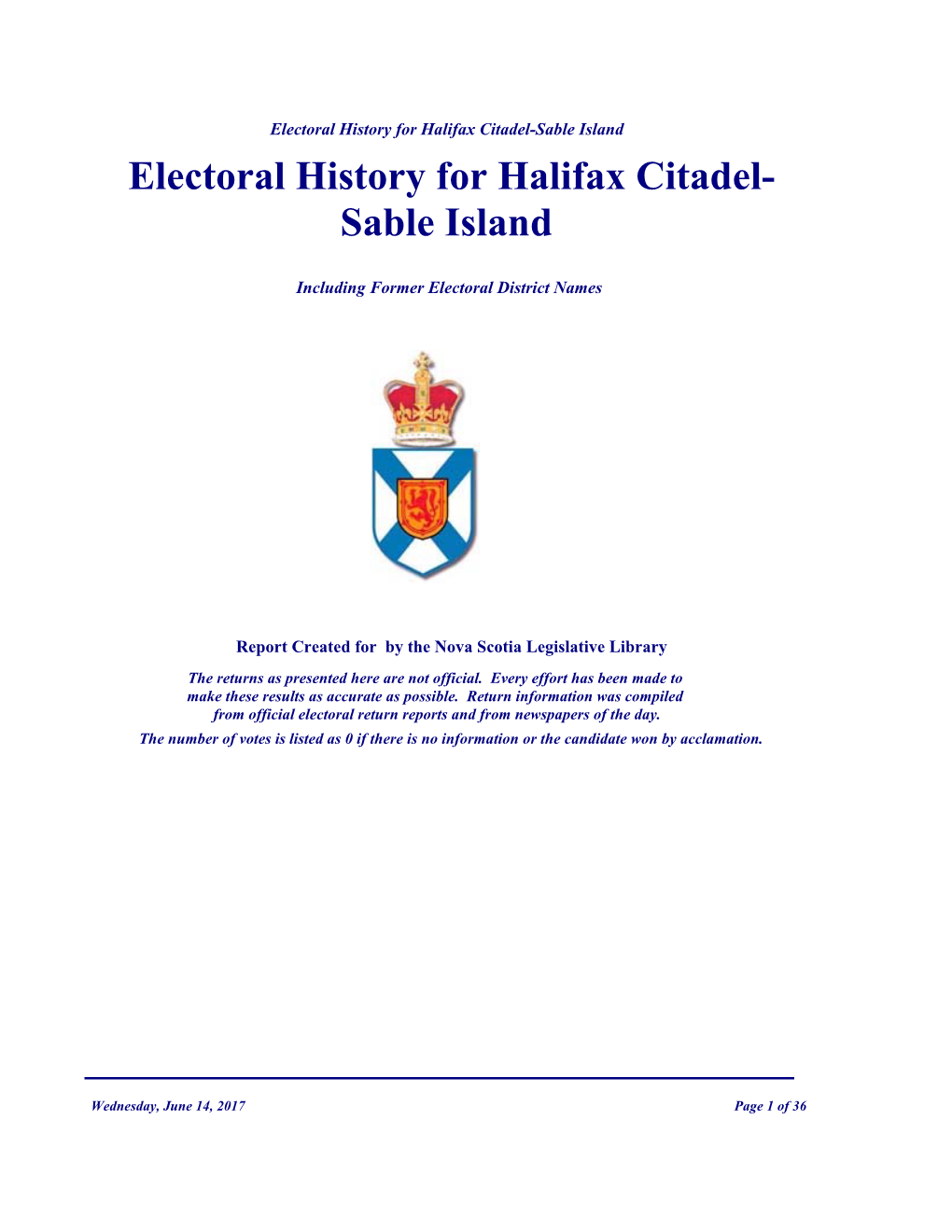 Halifax Citadel-Sable Island Electoral History for Halifax Citadel- Sable Island