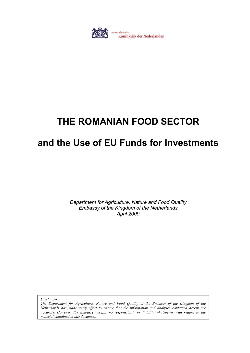 THE ROMANIAN FOOD SECTOR and the Use of EU Funds for Investments