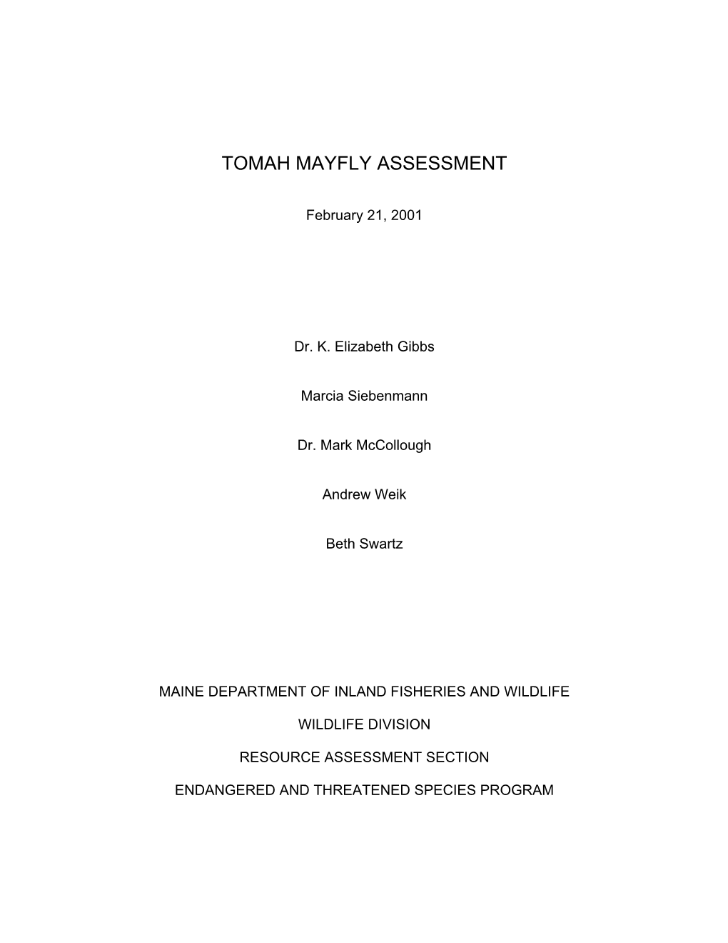 Tomah Mayfly Assessment