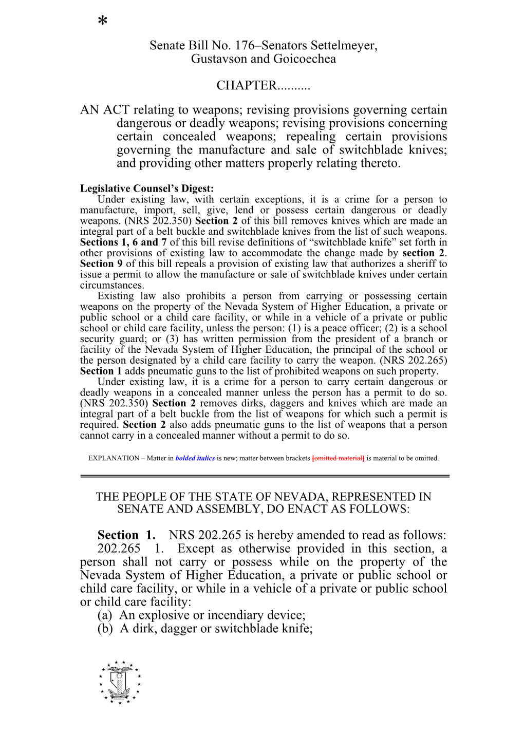 Senate Bill No. 176–Senators Settelmeyer, Gustavson and Goicoechea