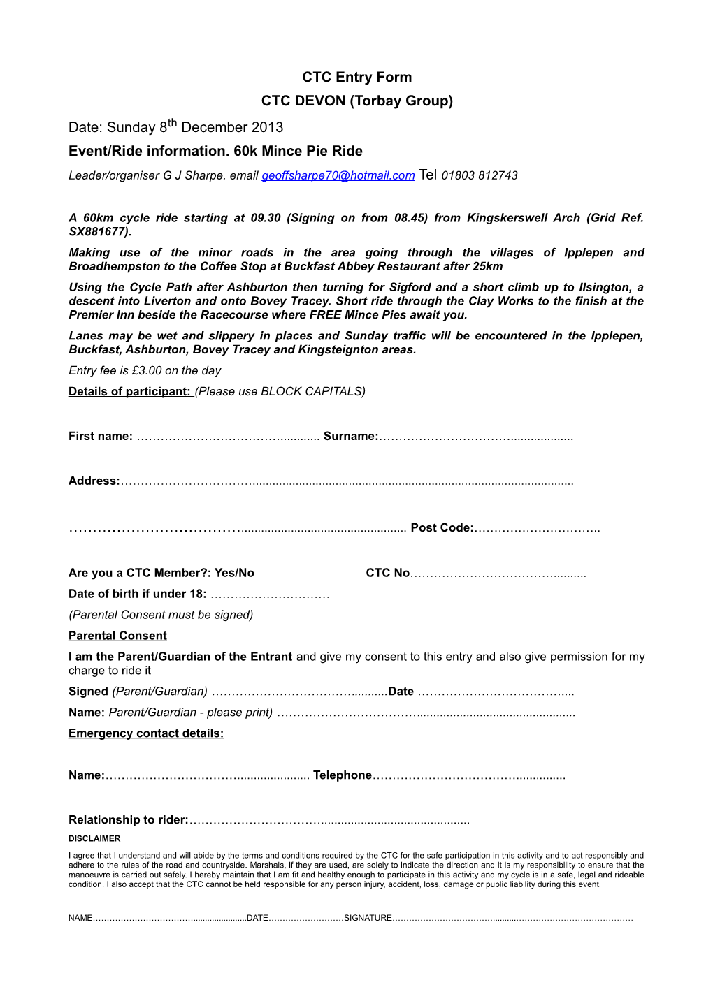 CTC Entry Form CTC DEVON (Torbay Group) Date: Sunday 8Th December 2013 Event/Ride Information