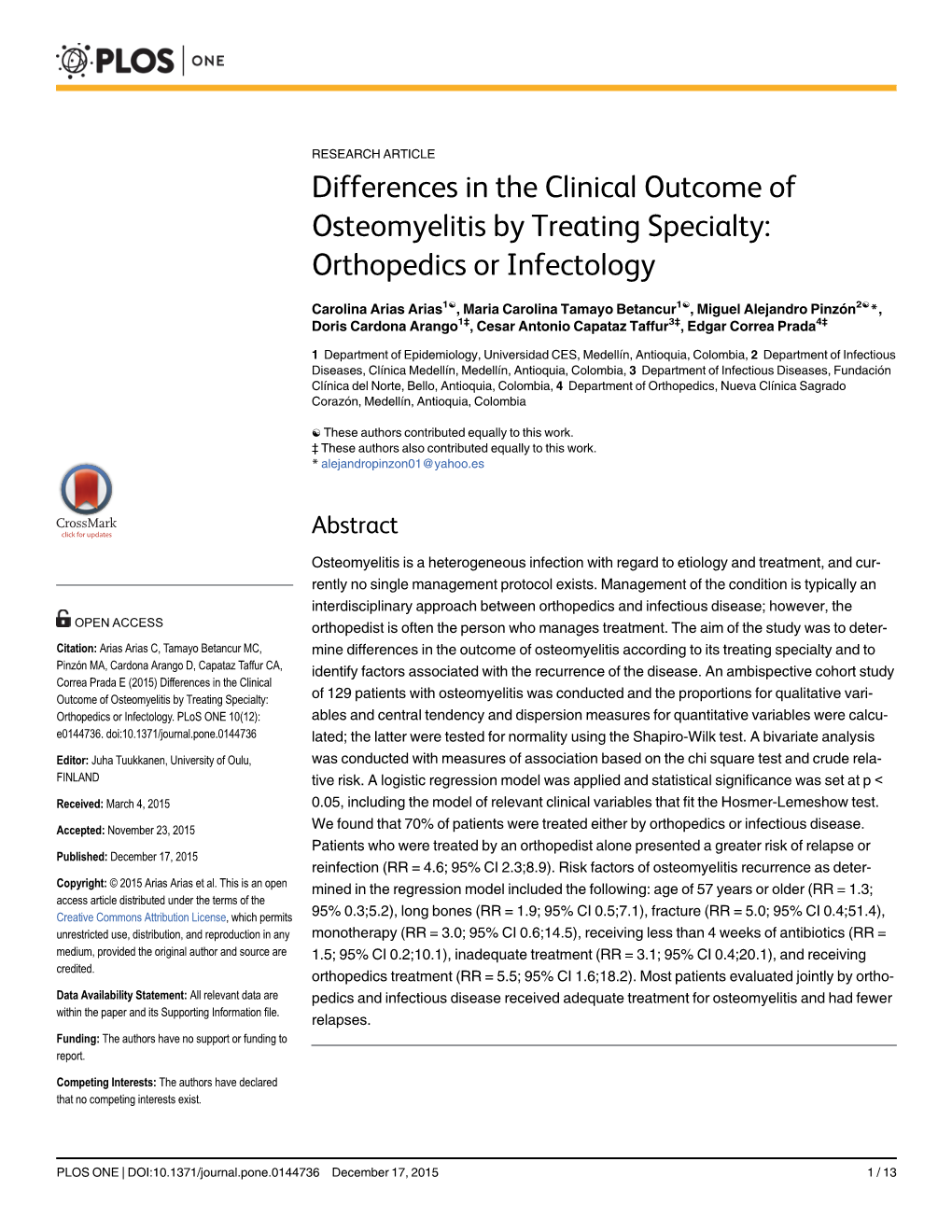 Differences in the Clinical Outcome of Osteomyelitis by Treating Specialty: Orthopedics Or Infectology