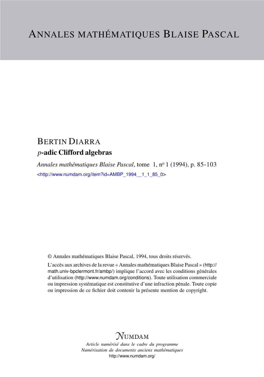 P-Adic Clifford Algebras Annales Mathématiques Blaise Pascal, Tome 1, No 1 (1994), P