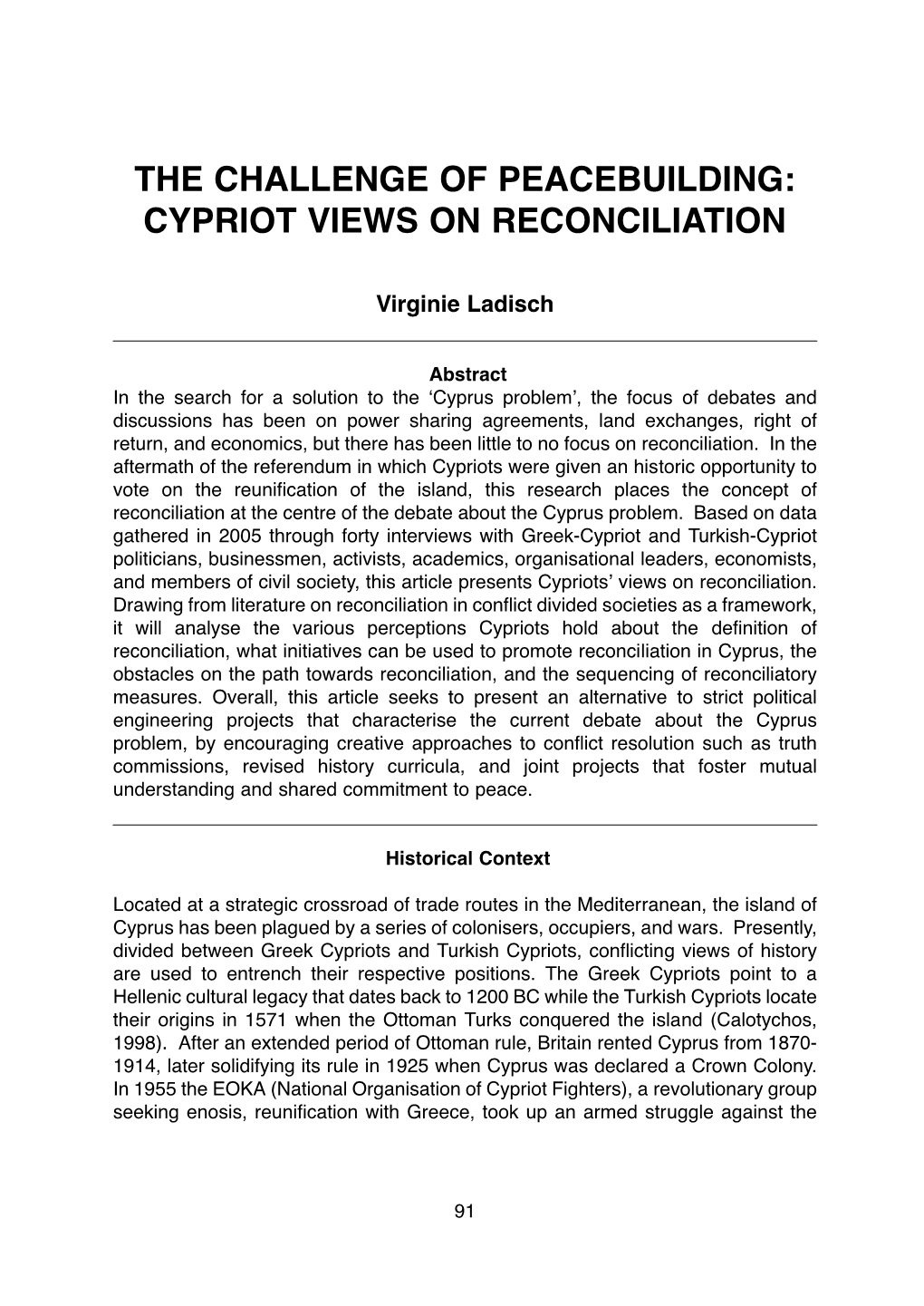 The Challenge of Peacebuilding: Cypriot Views on Reconciliation