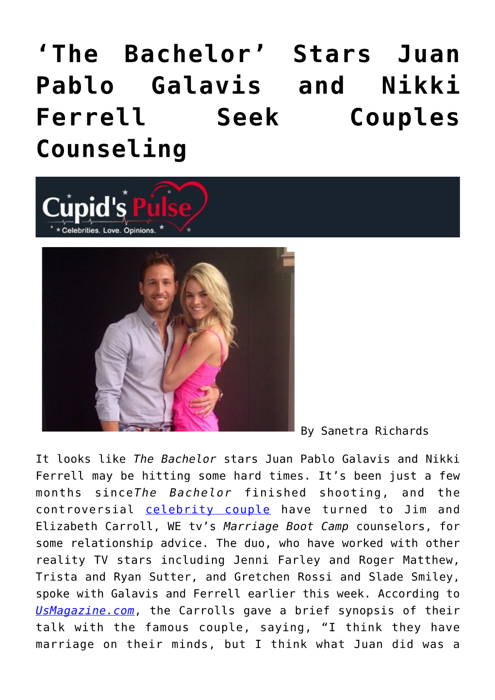 Stars Juan Pablo Galavis and Nikki Ferrell Seek Couples Counseling