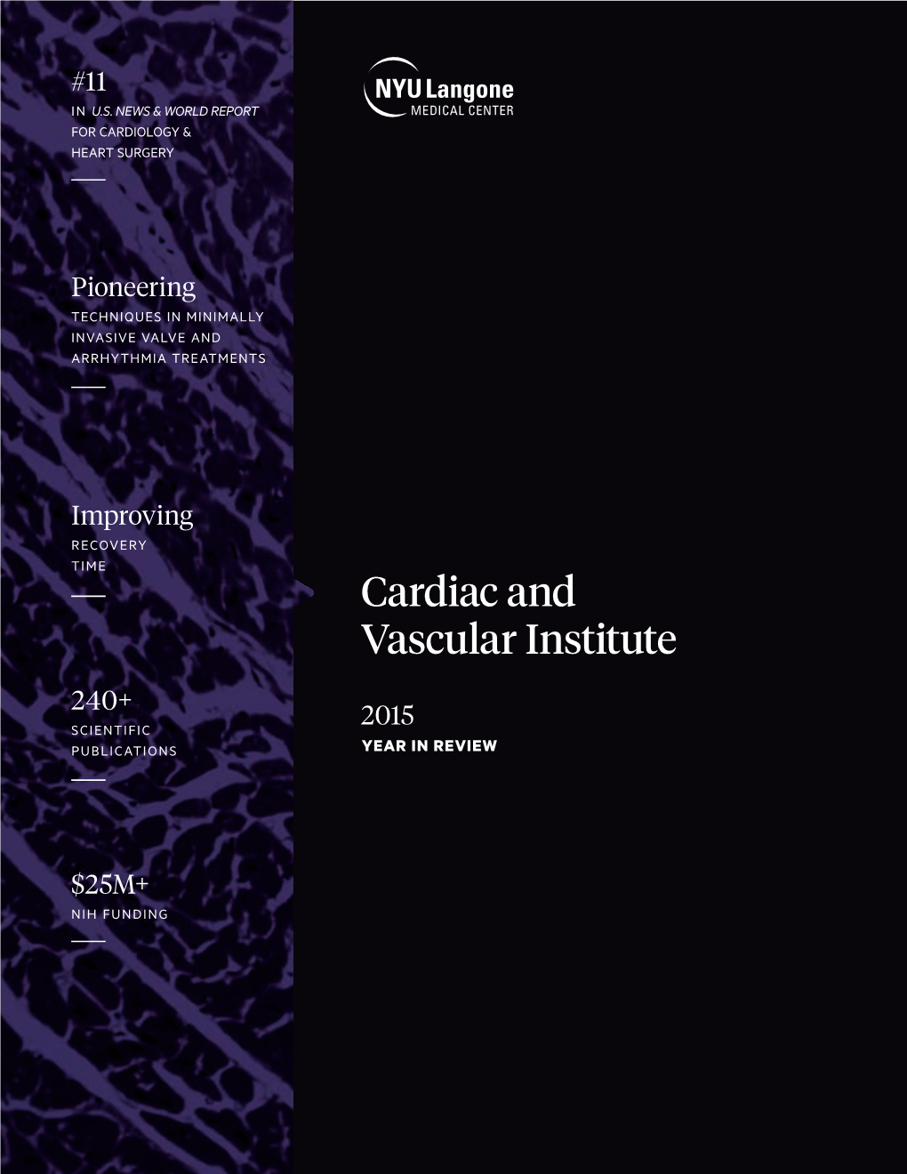 Cardiac and Vascular Institute 240+ SCIENTIFIC 2015 PUBLICATIONS YEAR in REVIEW