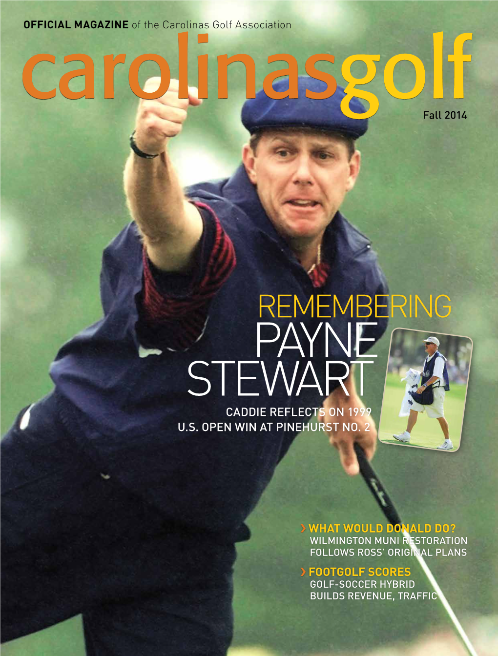 Payne Stewart CADDIE Reflects on 1999 U.S