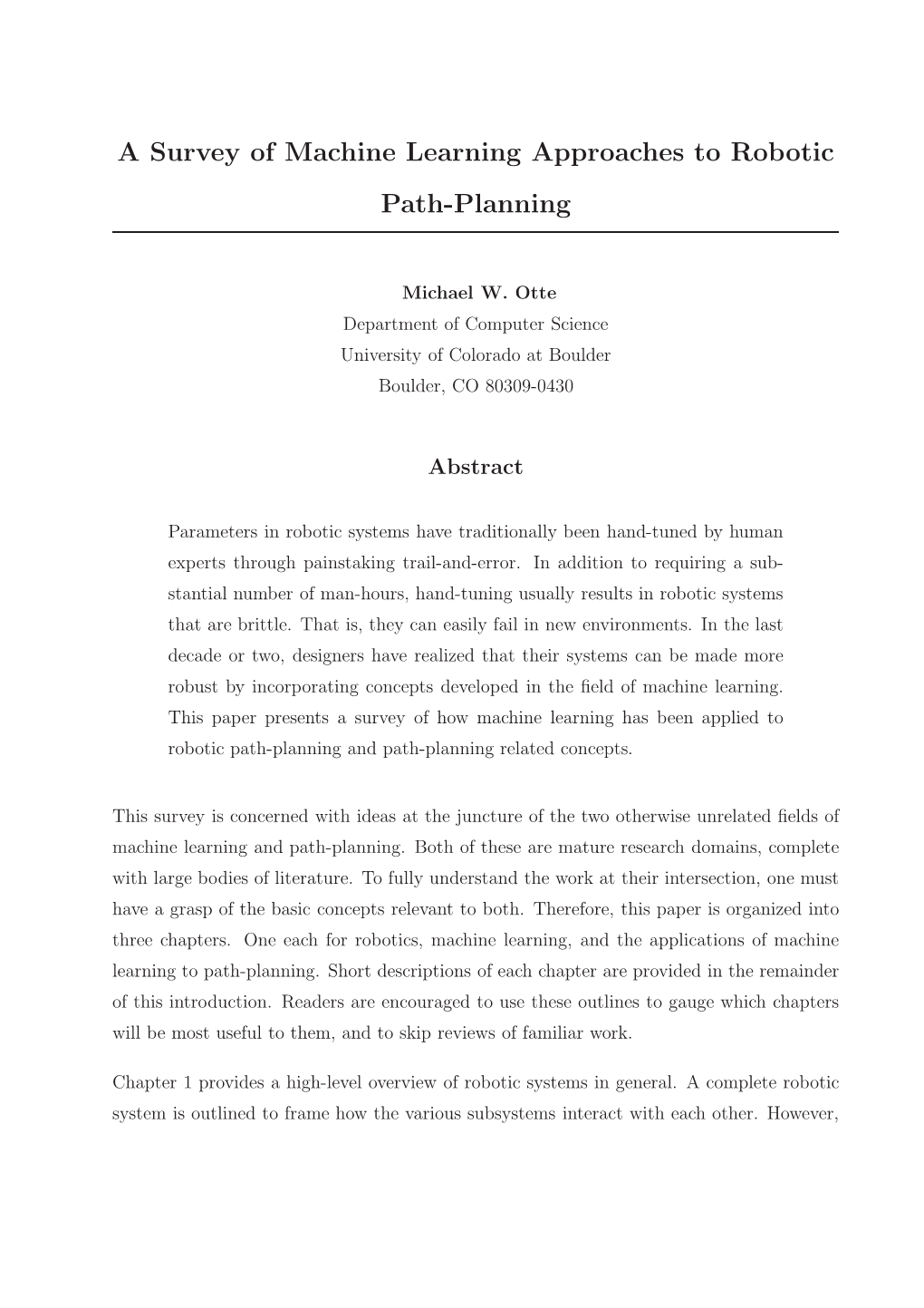 A Survey of Machine Learning Approaches to Robotic Path-Planning