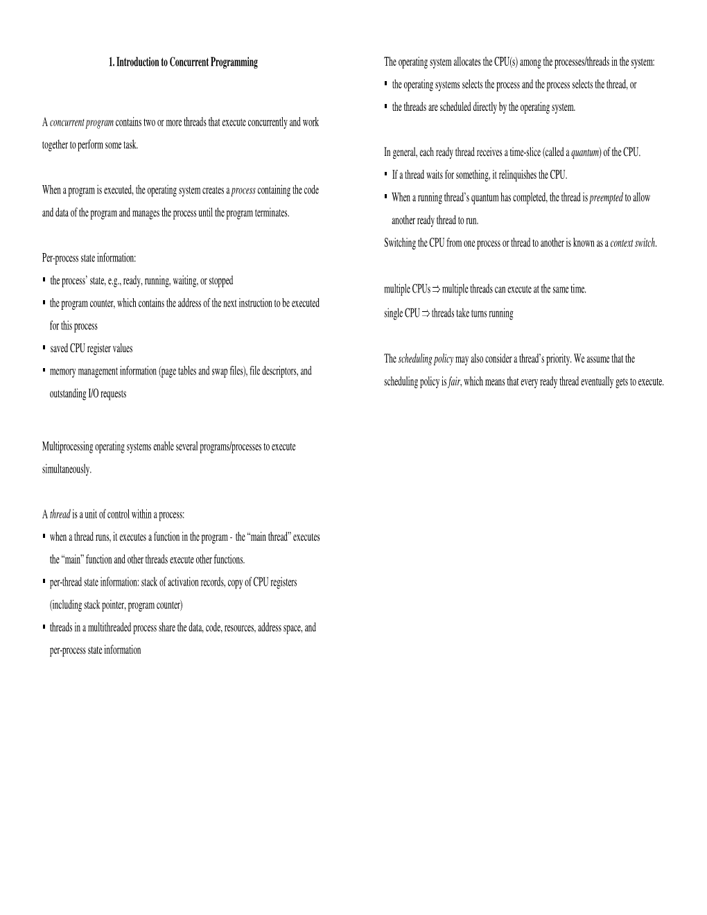1. Introduction to Concurrent Programming the Operating System Allocates the CPU(S) Among the Processes/Threads in the System