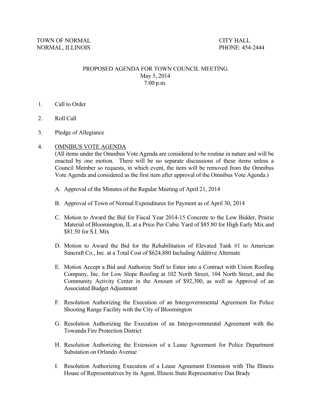 Town of Normal City Hall Normal, Illinois Phone: 454-2444