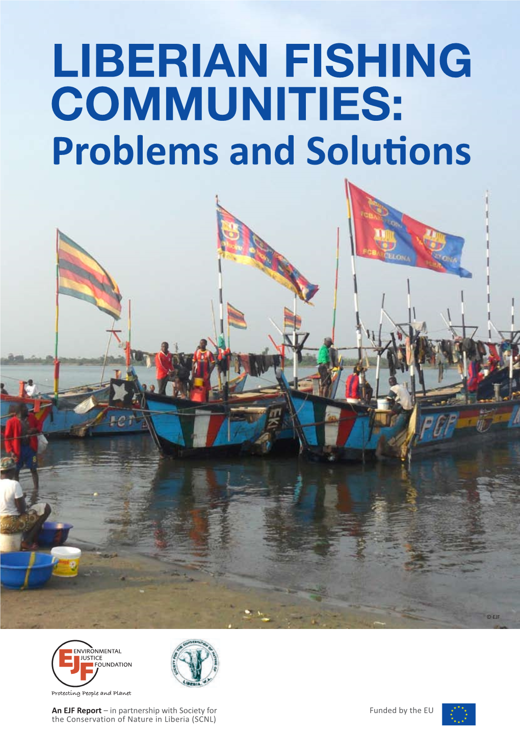 LIBERIAN FISHING COMMUNITIES: Problems and Solutions