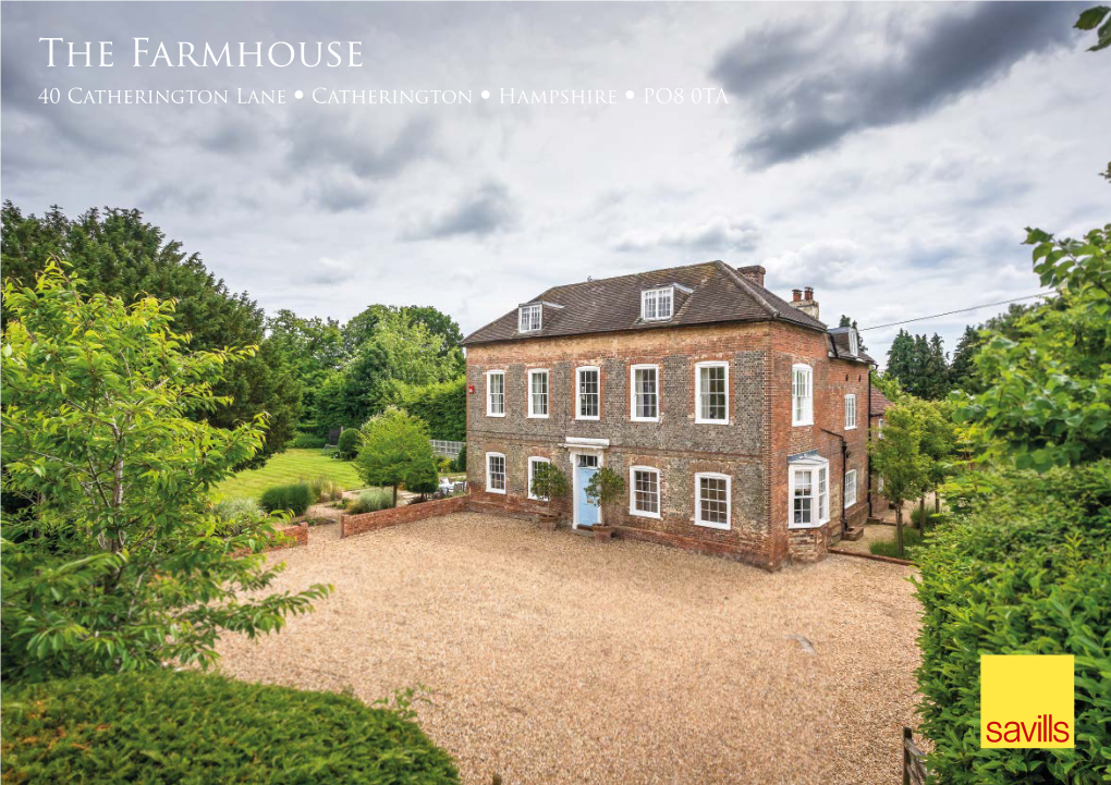 The Farmhouse 40 Catherington Lane • Catherington • Hampshire • PO8 0TA