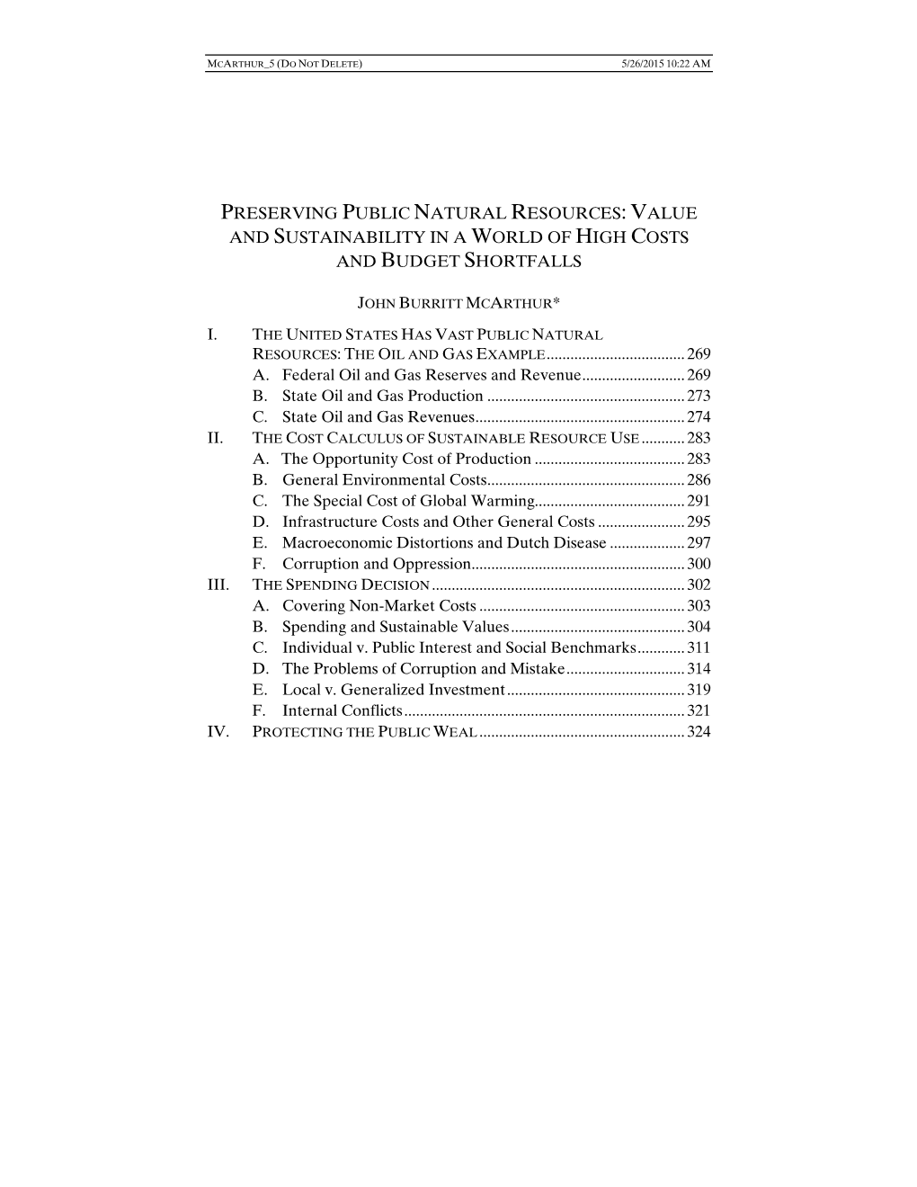 Preserving Public Natural Resources: Value and Sustainability in a World of High Costs and Budget Shortfalls