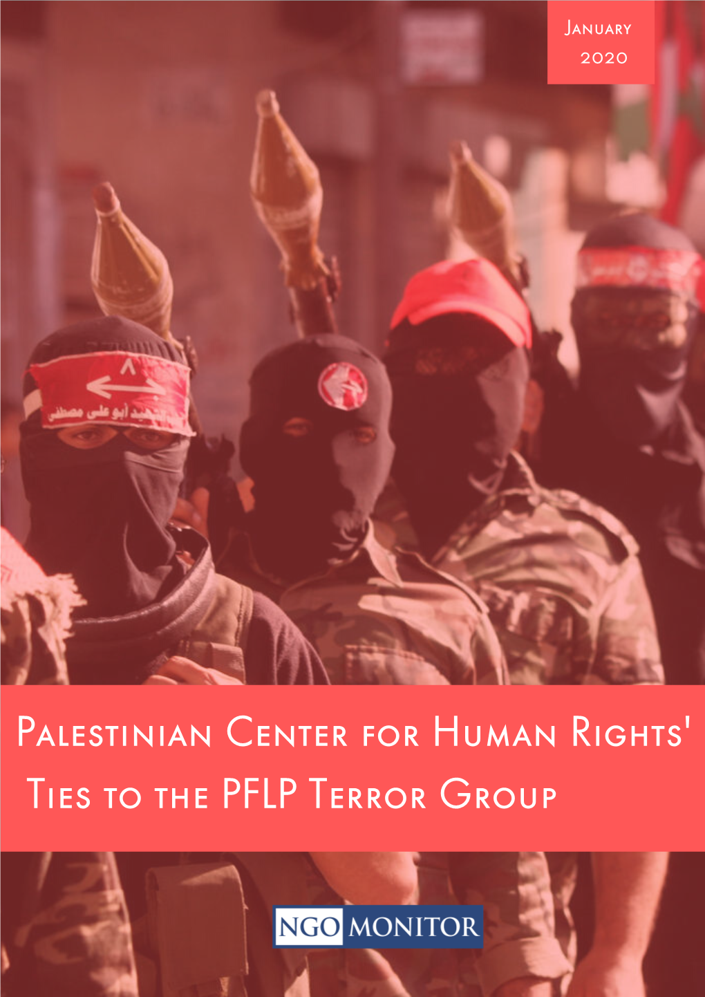 Palestinian Center for Human Rights' Ties to the PFLP Terror Group