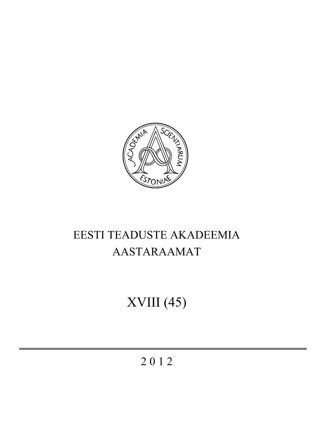 Eesti Teaduste Akadeemia Aastaraamat 2012 XVIII (45)