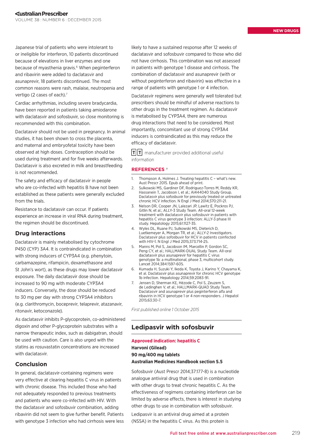 Ledipasvir with Sofosbuvir Narrow Therapeutic Index, Such As Dabigatran, Should Be Used with Caution