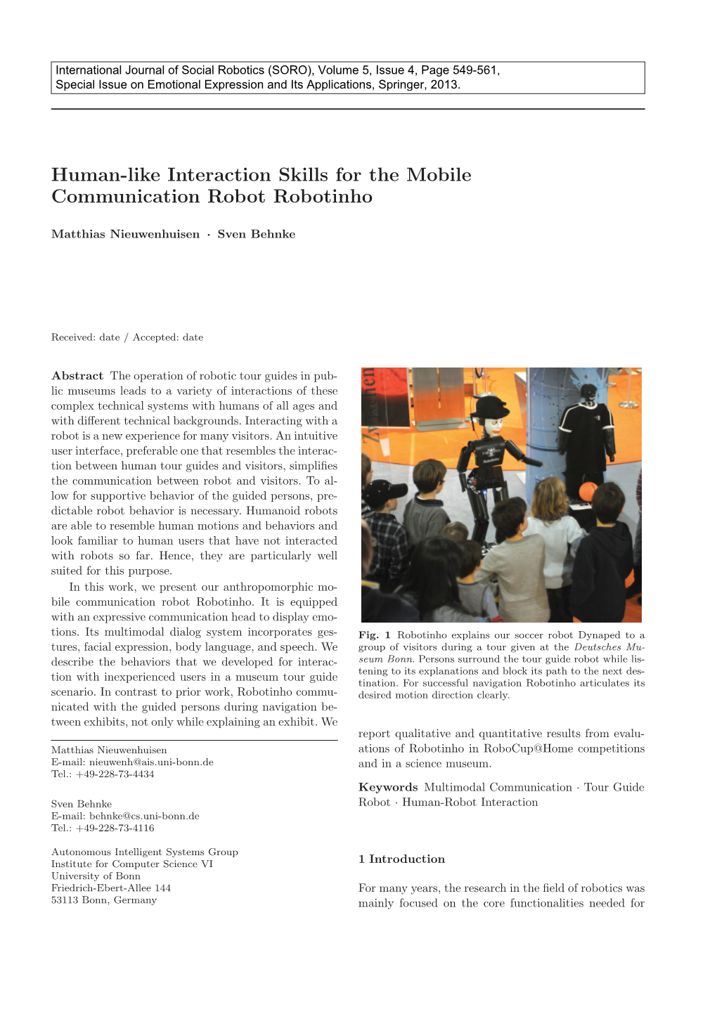 Human-Like Interaction Skills for the Mobile Communication Robot Robotinho