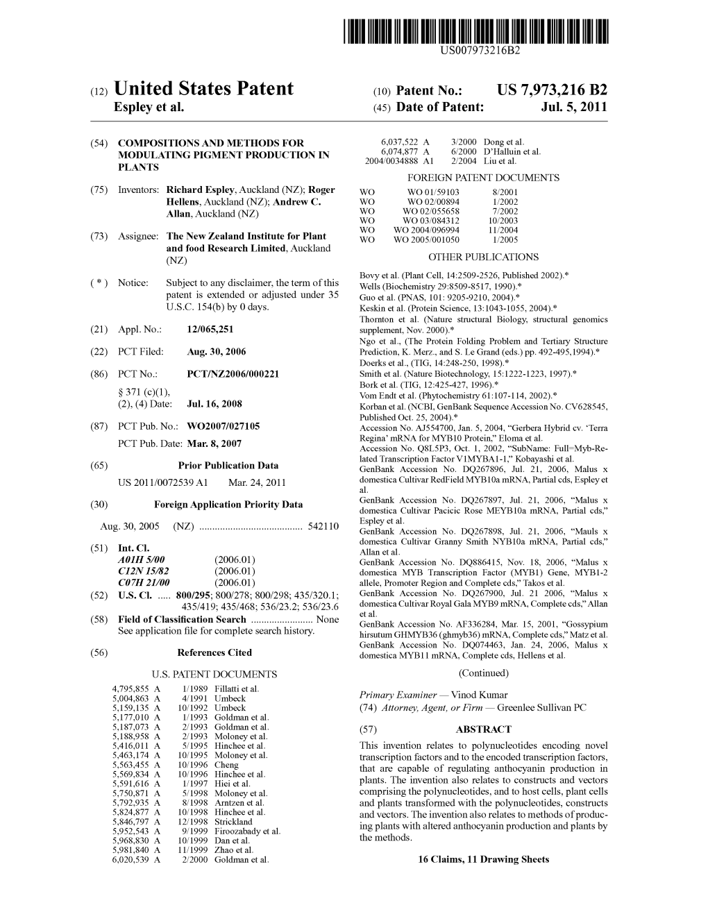 (12) United States Patent (10) Patent No.: US 7,973,216 B2 Espley Et Al