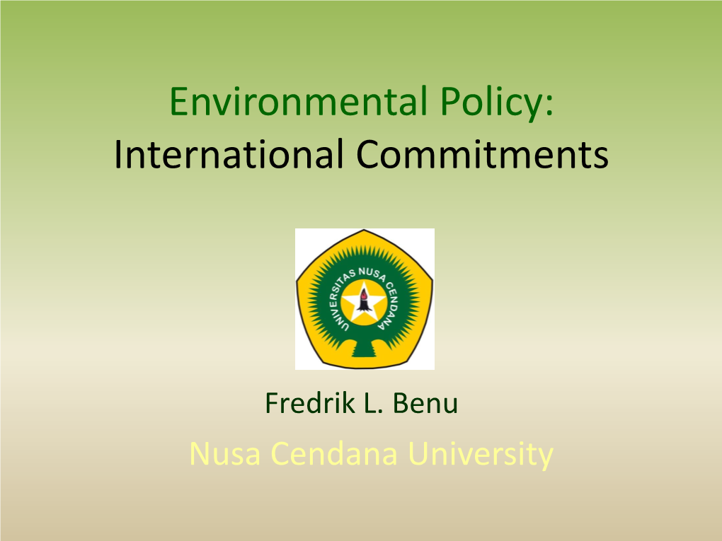 Environmental Policy: International Commitments