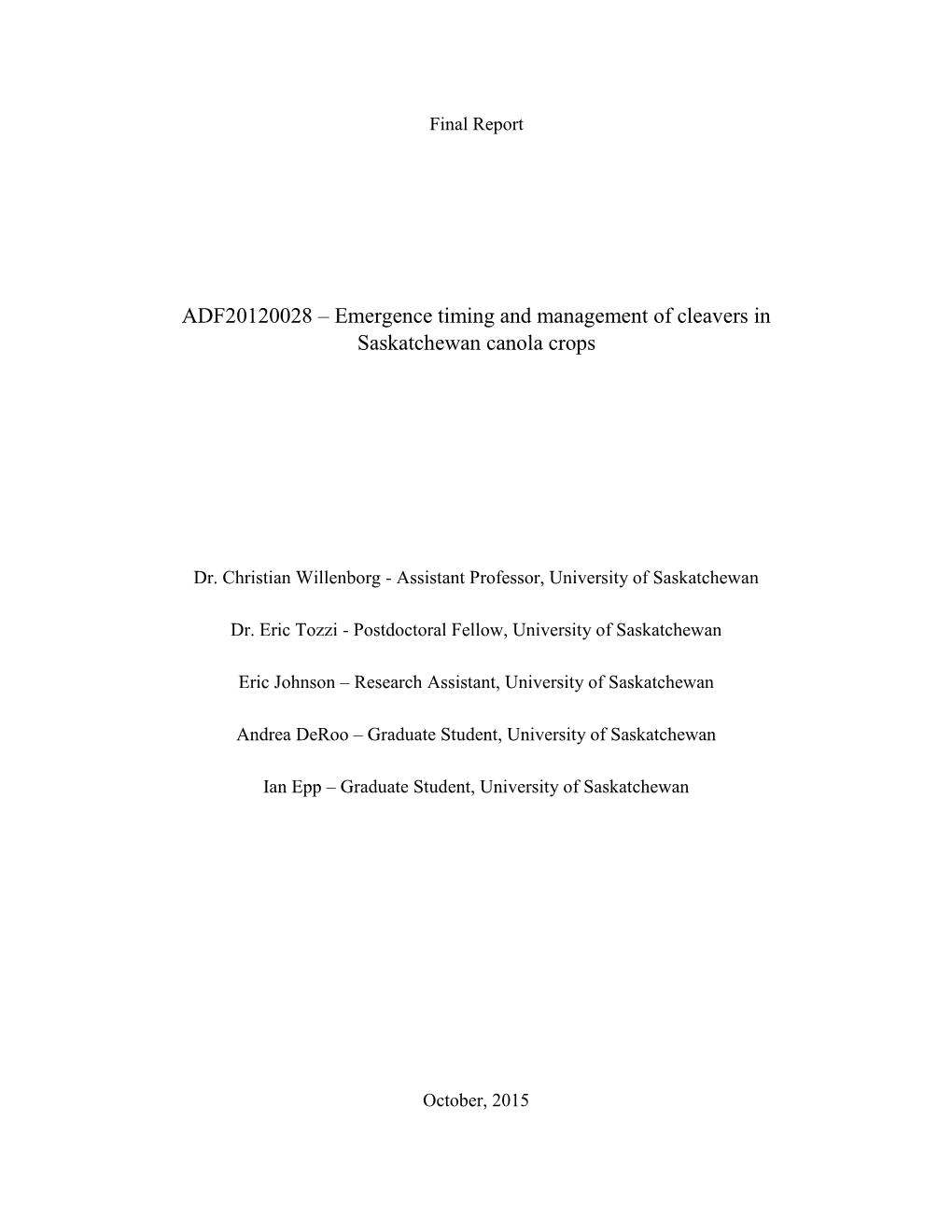 Emergence Timing and Management of Cleavers in Saskatchewan Canola Crops