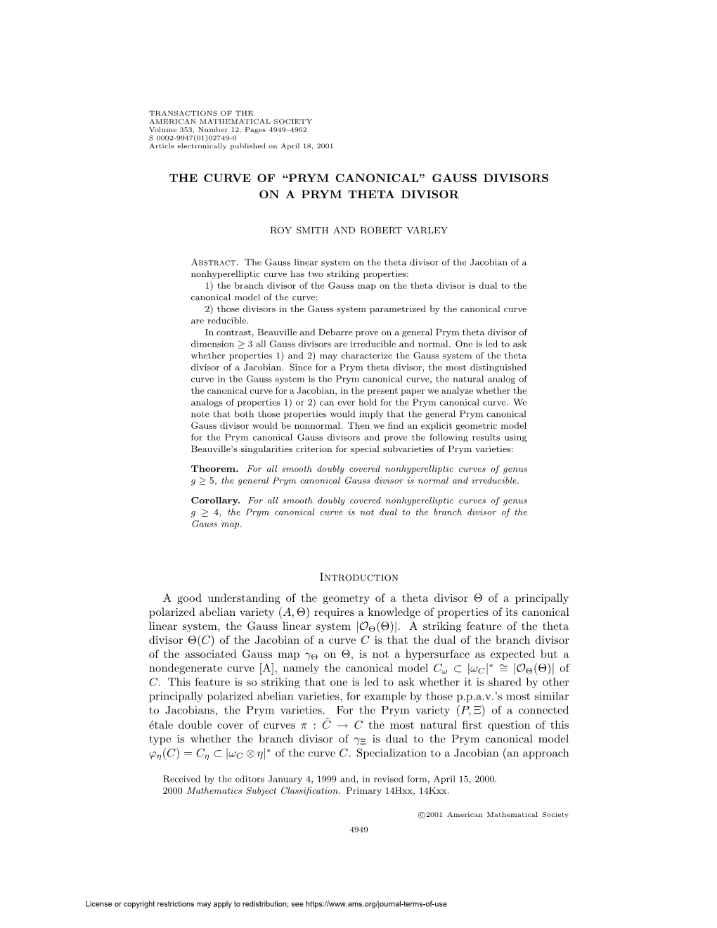 THE CURVE of “PRYM CANONICAL” GAUSS DIVISORS on a PRYM THETA DIVISOR Introduction a Good Understanding of the Geometry of A