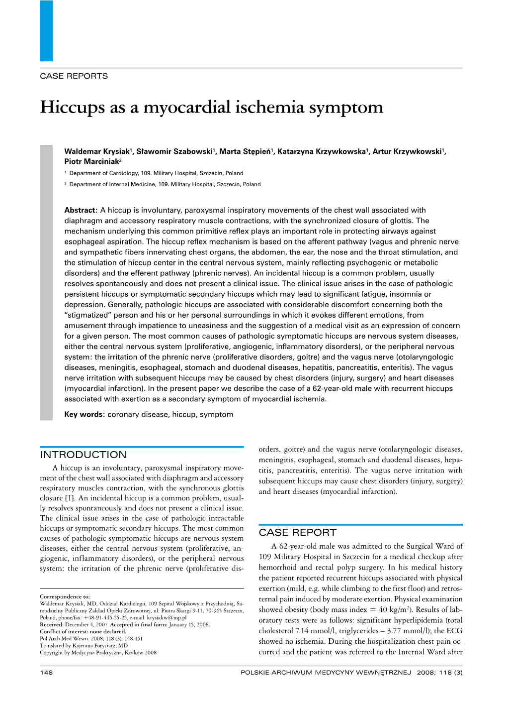 Hiccups As a Myocardial Ischemia Symptom