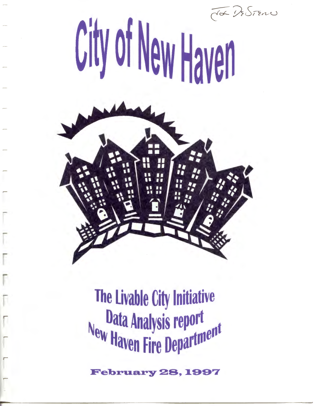 The Livable City Initiative ~ Data Analysis Report T E"' Haven Fire Oeparl1116 ~
