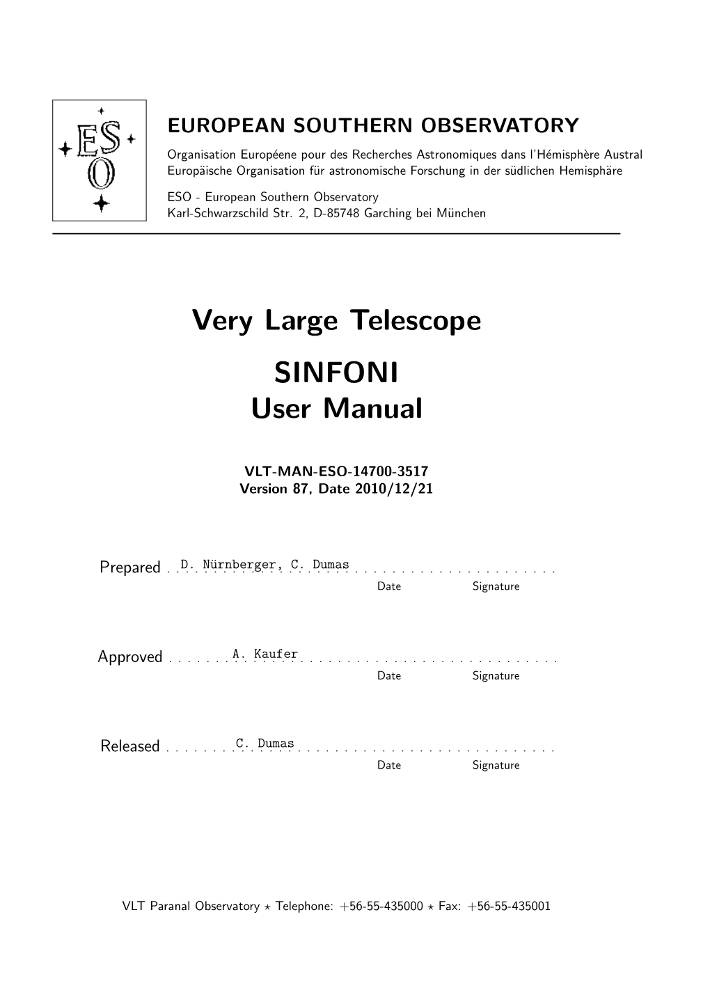 Very Large Telescope SINFONI User Manual