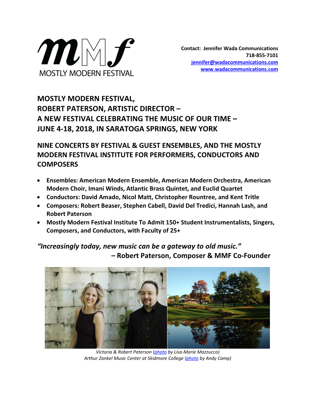 Mostly Modern Festival, Robert Paterson, Artistic Director – a New Festival Celebrating the Music of Our Time – June 4-18, 2018, in Saratoga Springs, New York
