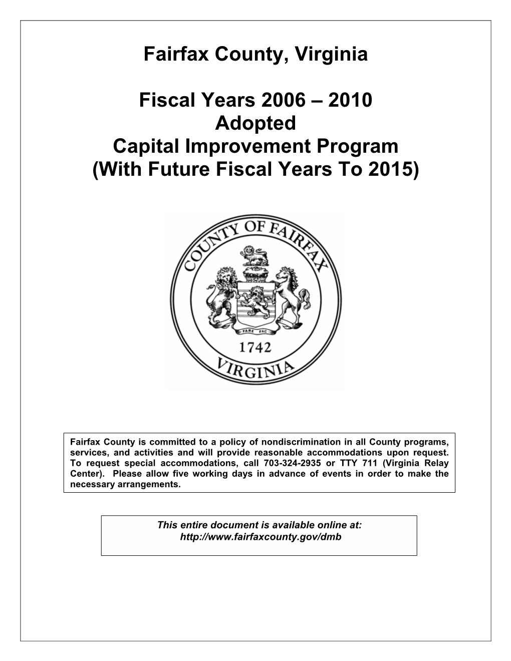 FY 2006 Advertised Budget Plan and Will Be Available on Compact Disc (CD)