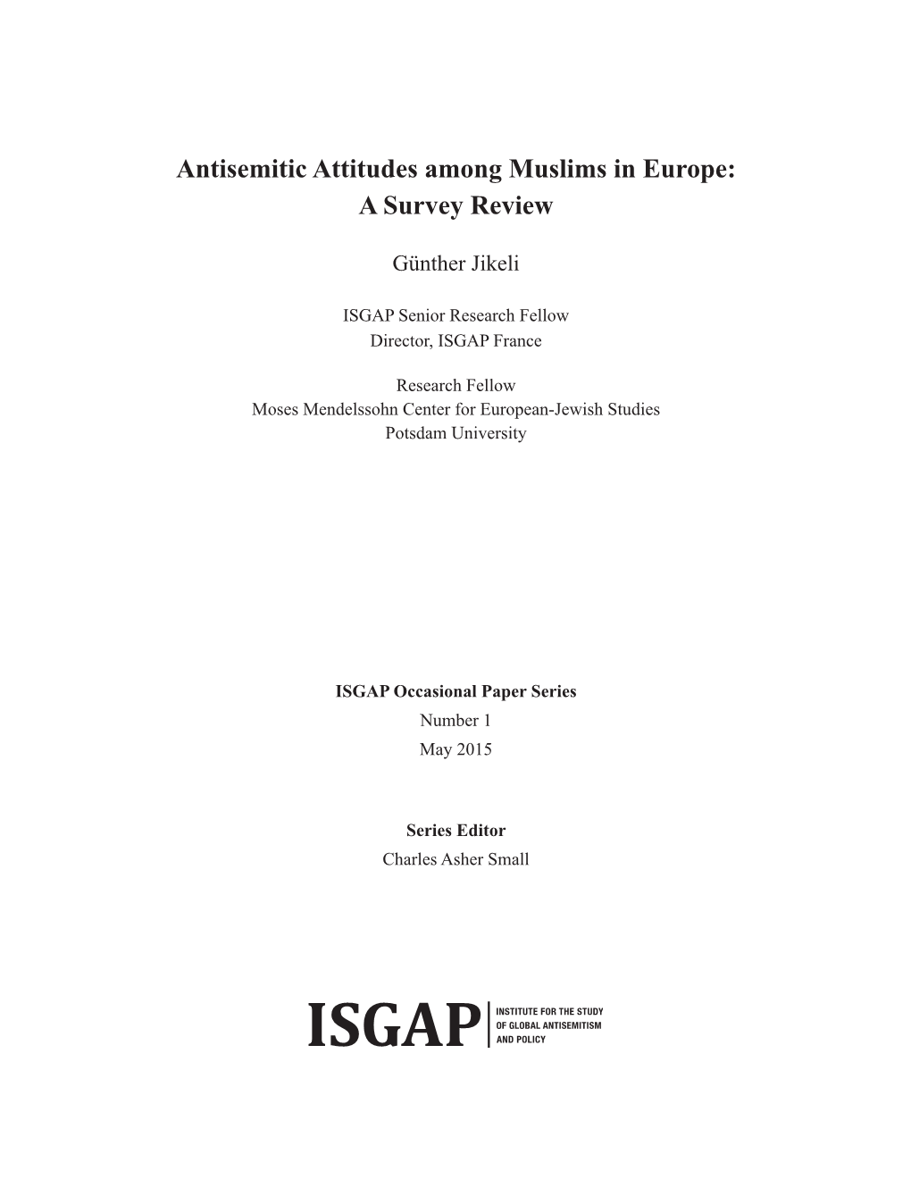 Antisemitic Attitudes Among Muslims in Europe: a Survey Review