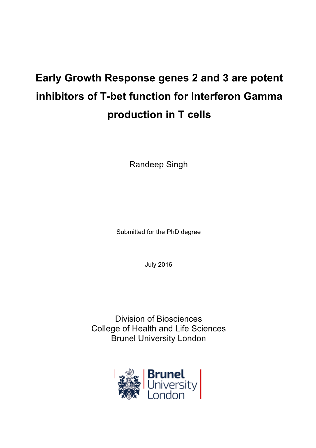 Early Growth Response Genes 2 and 3 Are Potent Inhibitors of T-Bet Function for Interferon Gamma Production in T Cells