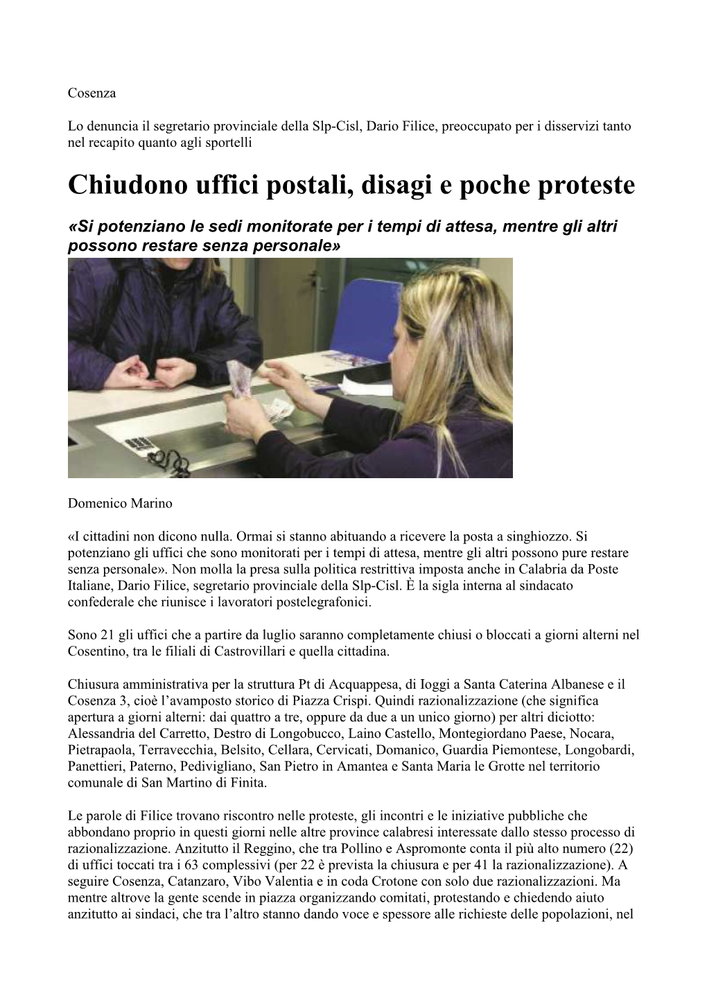 Chiudono Uffici Postali, Disagi E Poche Proteste