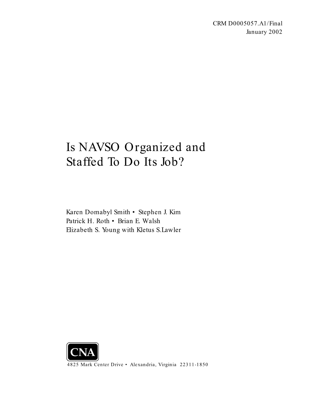 Is NAVSO Organized and Staffed to Do Its Job?