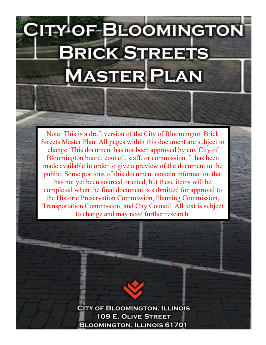 Note: This Is a Draft Version of the City of Bloomington Brick Streets Master Plan