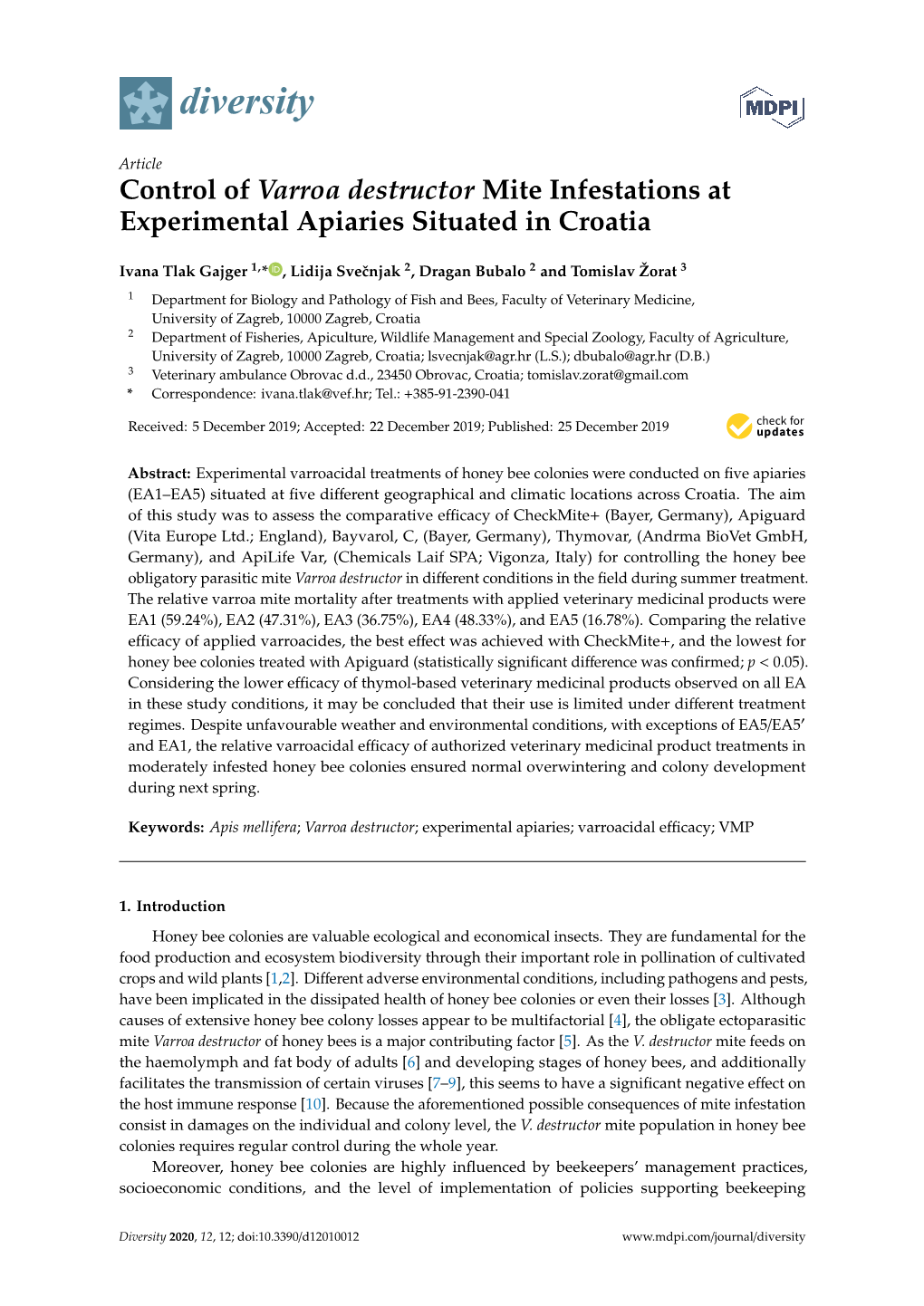 Control of Varroa Destructor Mite Infestations at Experimental Apiaries Situated in Croatia