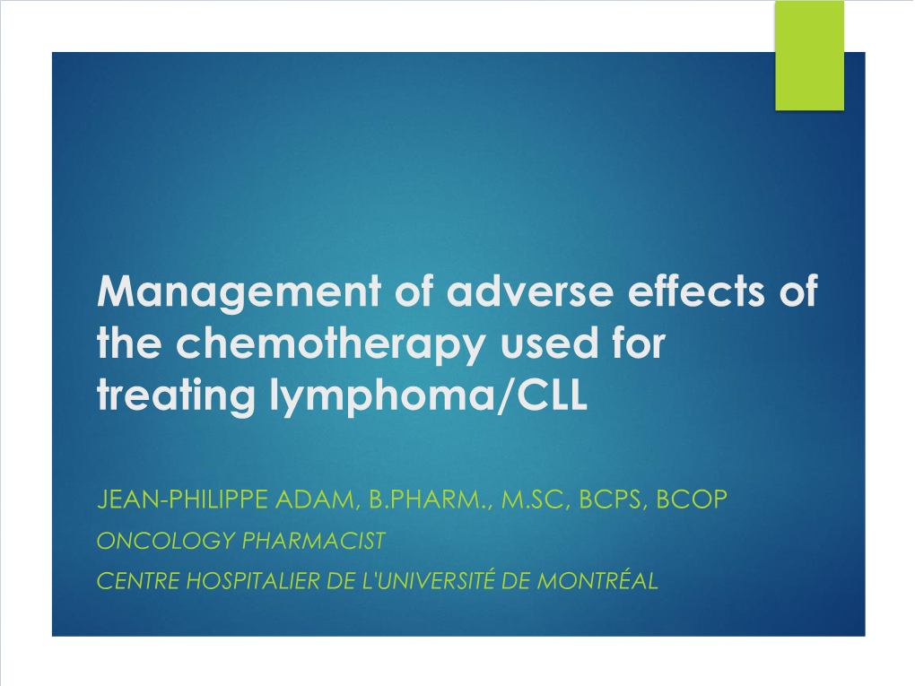 Management of Adverse Effects of the Chemotherapy Used for Treating Lymphoma/CLL