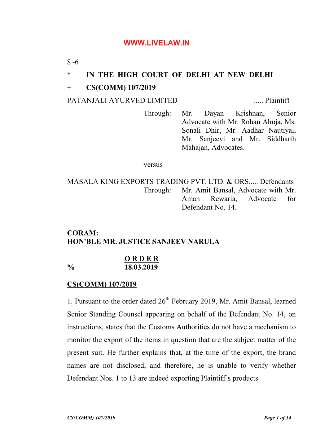 107/2019 PATANJALI AYURVED LIMITED ...Plaintiff Through: Mr