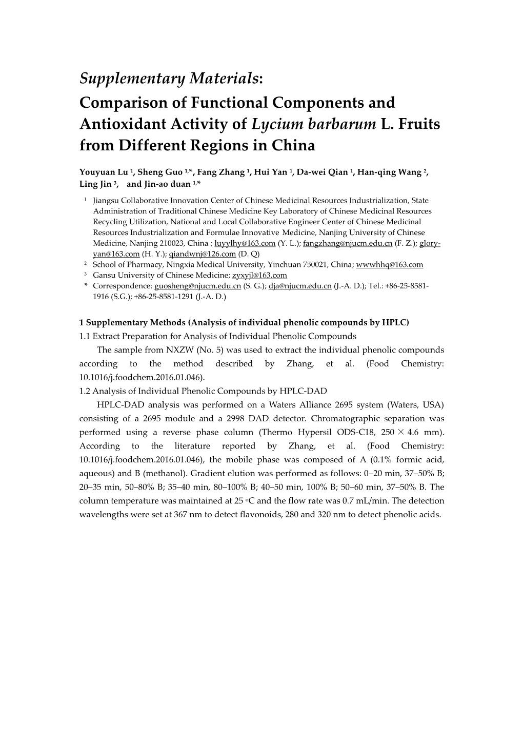 Comparison of Functional Components and Antioxidant Activity of Lycium Barbarum L. Fruits from Different Regions in China