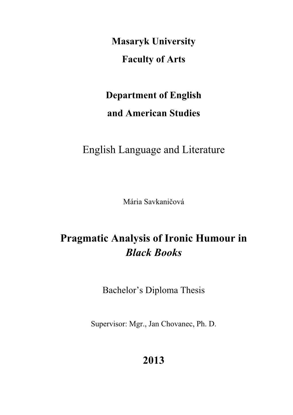 English Language and Literature Pragmatic Analysis of Ironic