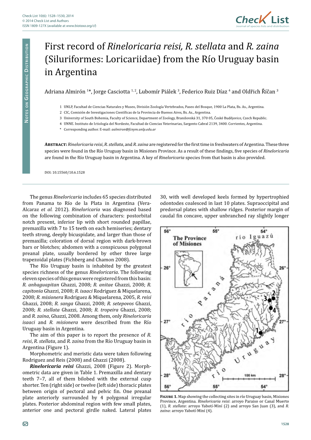 First Record of Rineloricaria Reisi, R. Stellata and R. Zaina (Siluriformes: Loricariidae) from the Río Uruguay Basin Istributio